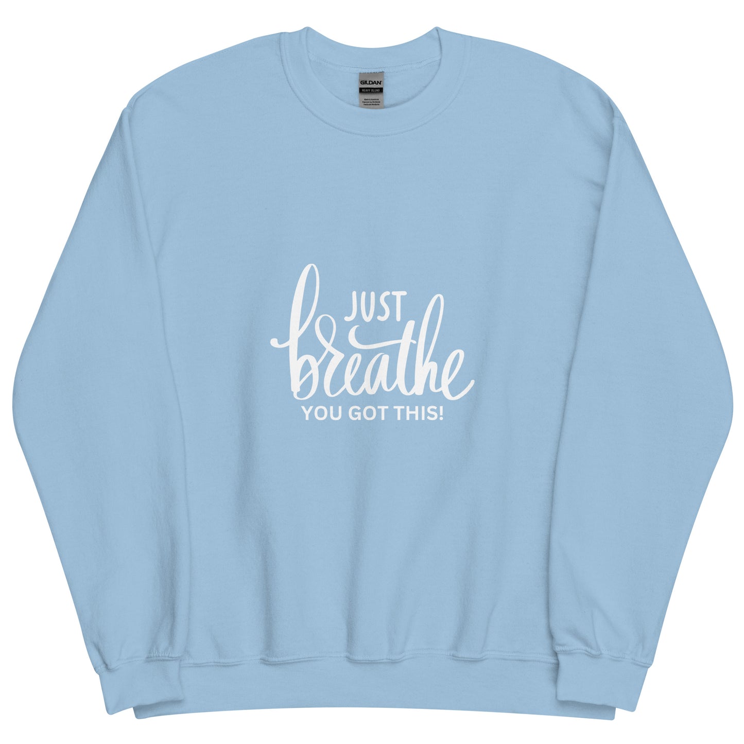 Just Breathe (You Got This) Crewneck